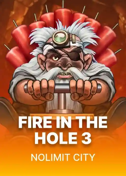 Fire in the Hole 3 Slot
